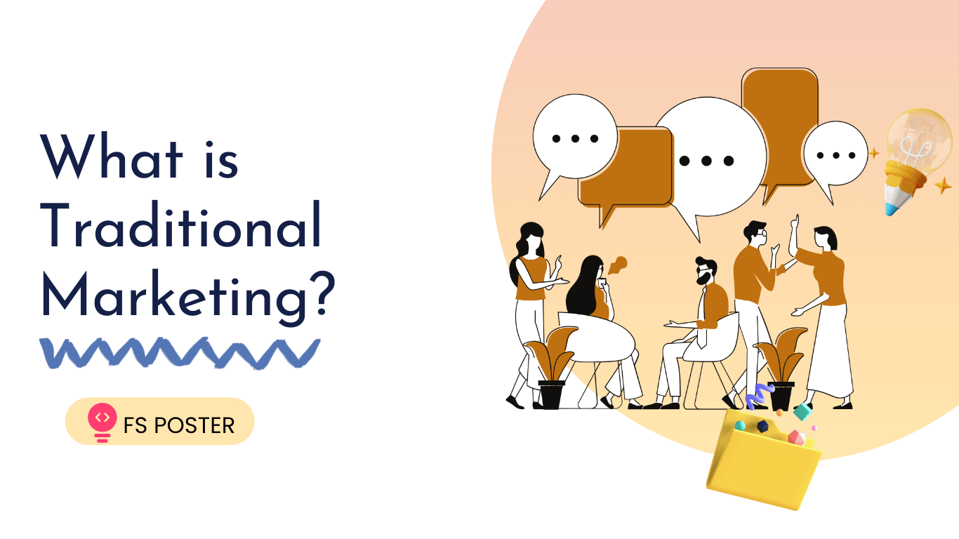 8 Types of Traditional Marketing Strategies Which One Is Right for